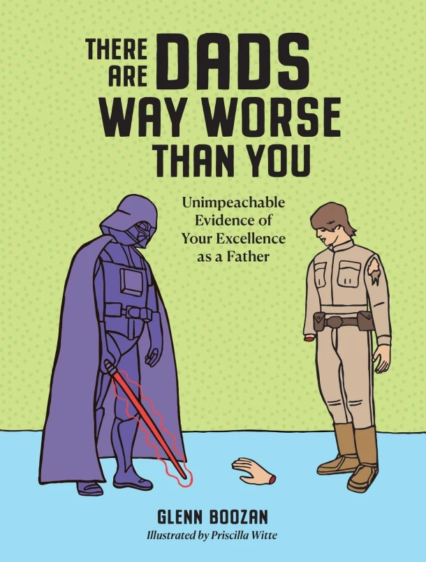 There Are Dads Way Worse Than You – Glenn Boozan – boek cover