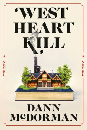 West Heart Kill – Dann McDorman – boek cover