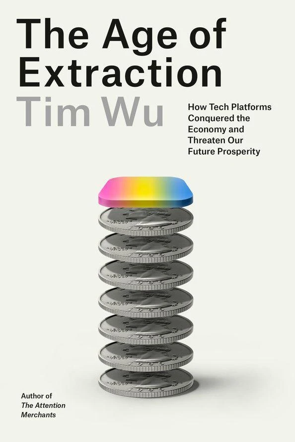 The Age of Extraction – Tim Wu – boek cover
