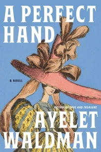 A Perfect Hand – Ayelet Waldman – boek cover