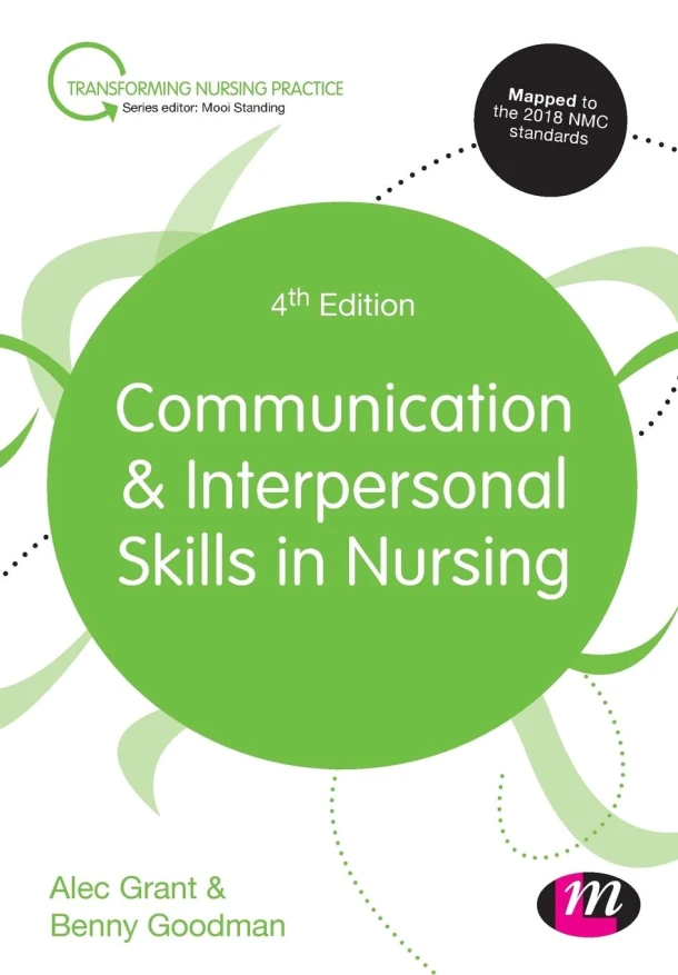 Communication and Interpersonal Skills in Nursing – Grant, Alec – boek cover