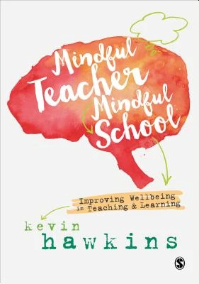 Mindful Teacher, Mindful School – boek cover