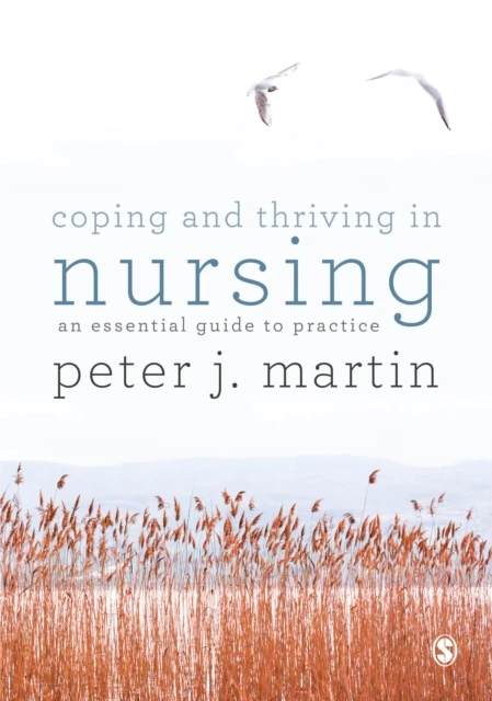 Coping and Thriving in Nursing – Martin, Peter – boek cover