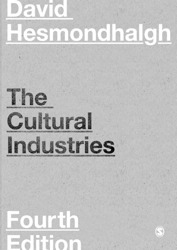 The Cultural Industries – Hesmondhalgh, David – boek cover