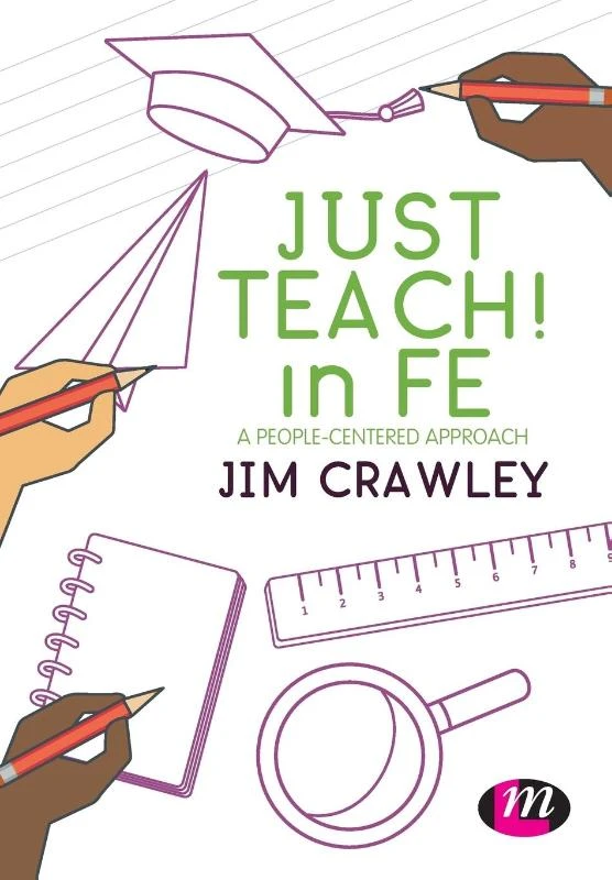 Just Teach! in FE: A people-centered approach – Crawley – boek cover