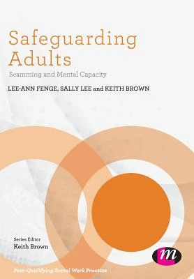 Safeguarding Adults: Scamming and Mental Capacity – Fenge – boek cover