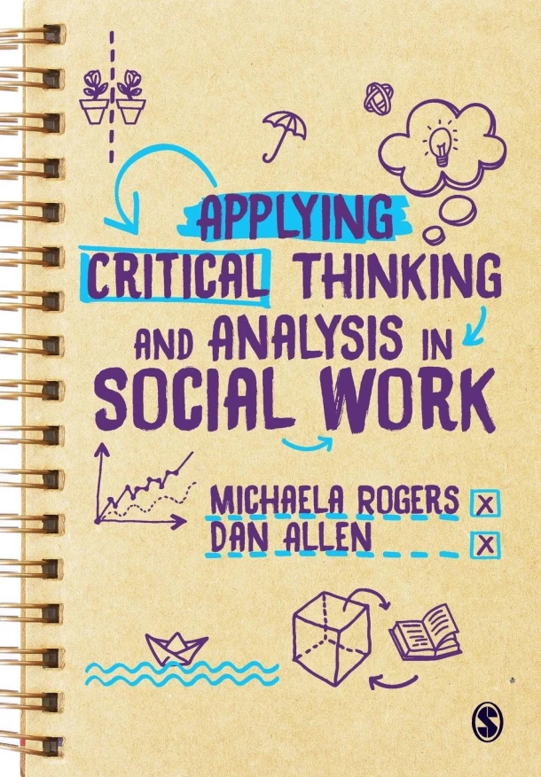 Applying Critical Thinking and Analysis in Social Work – Rogers, Michaela – boek cover