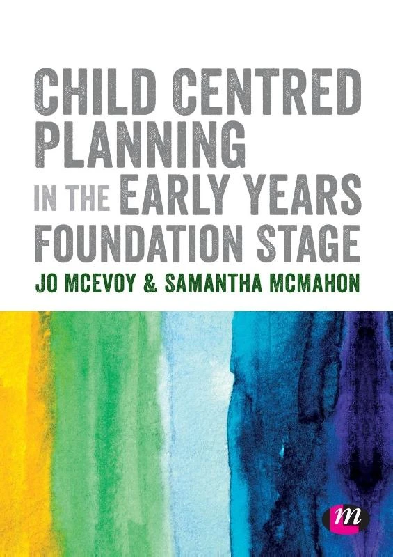Child Centred Planning in the Early Years Foundation Stage – Mcevoy, Jo – boek cover