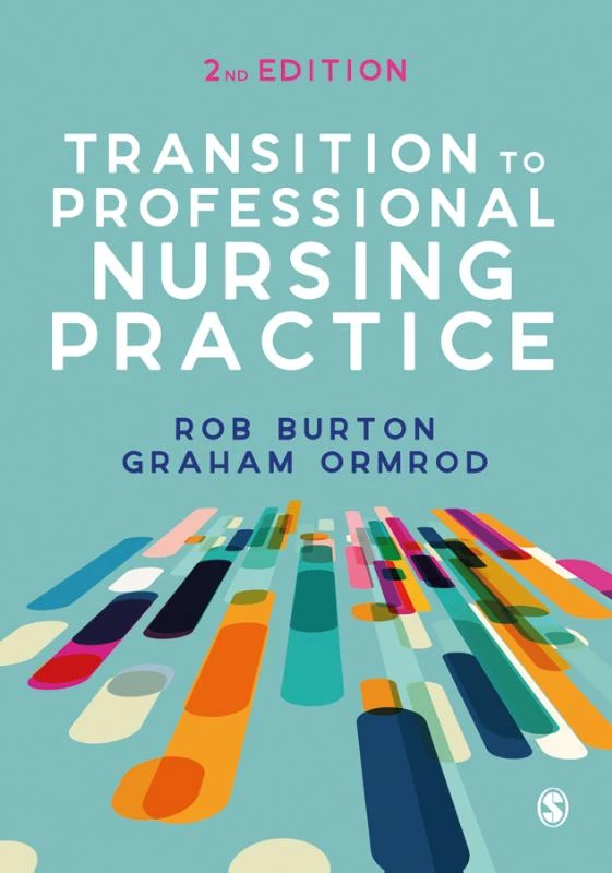 Transition to Professional Nursing Practice – Burton, Rob – boek cover