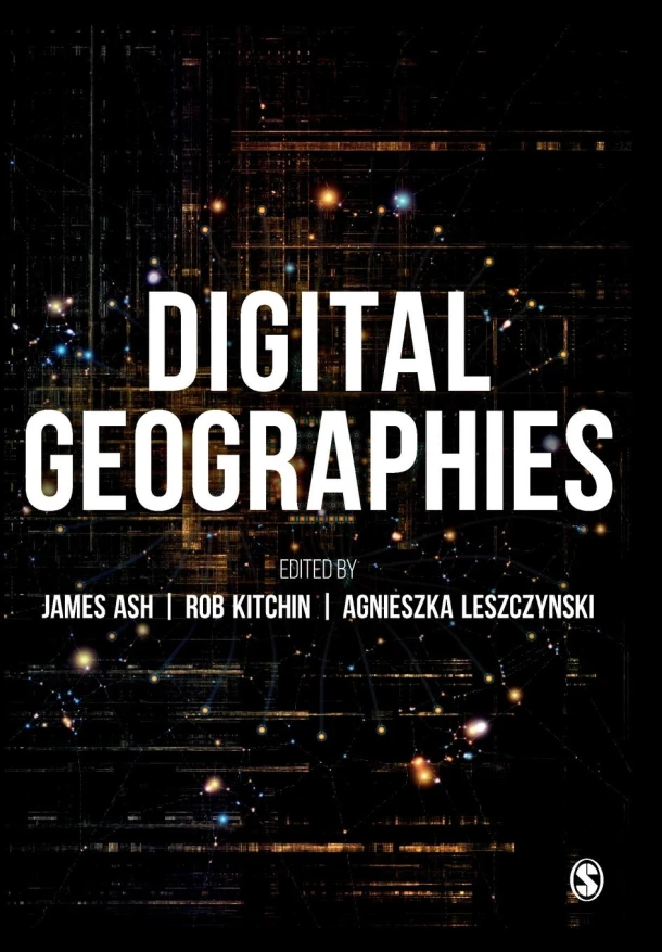 Digital Geographies – Ash, James – boek cover