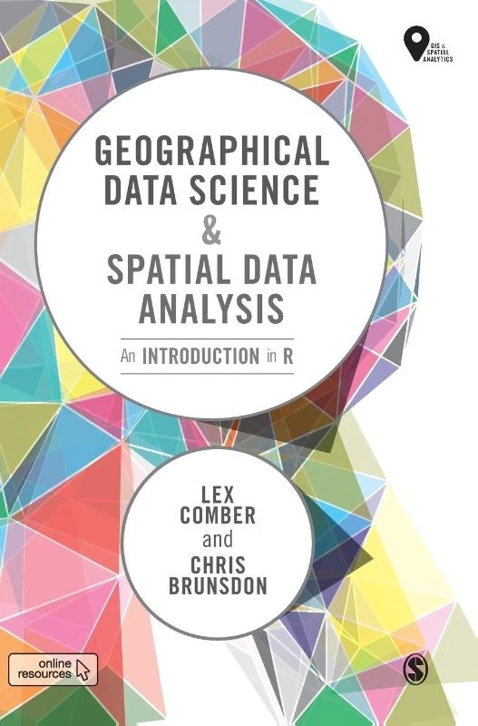 Geographical Data Science and Spatial Data Analysis – boek cover