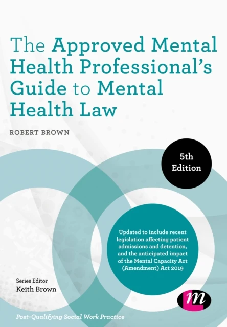The Approved Mental Health Professional's Guide to Mental Health Law – Brown, Robert A – boek cover