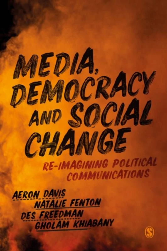 Media, Democracy and Social Change – Davis, Aeron – boek cover