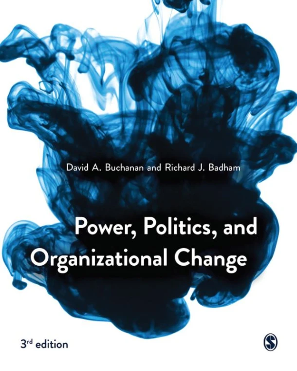 Power, Politics, and Organizational Change – Buchanan, David – boek cover