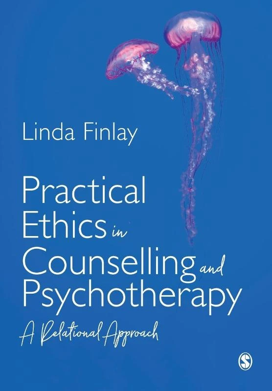 Practical Ethics in Counselling and Psychotherapy – Finlay, Linda – boek cover