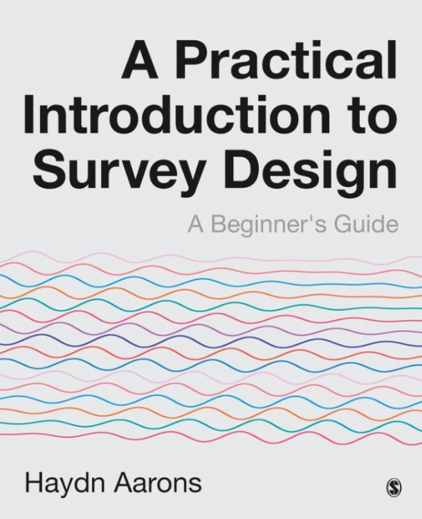 A Practical Introduction to Survey Design – Aarons, Haydn – boek cover