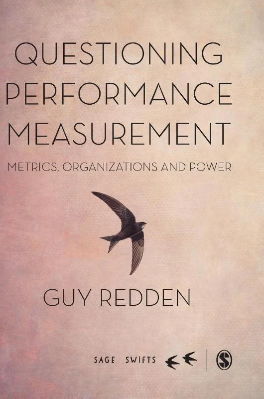 Questioning Performance Measurement: Metrics, Organizations and Power – boek cover