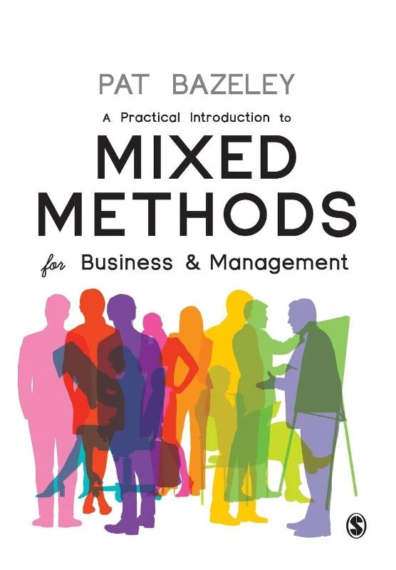 A Practical Introduction to Mixed Methods for Business and Management – Bazeley – boek cover