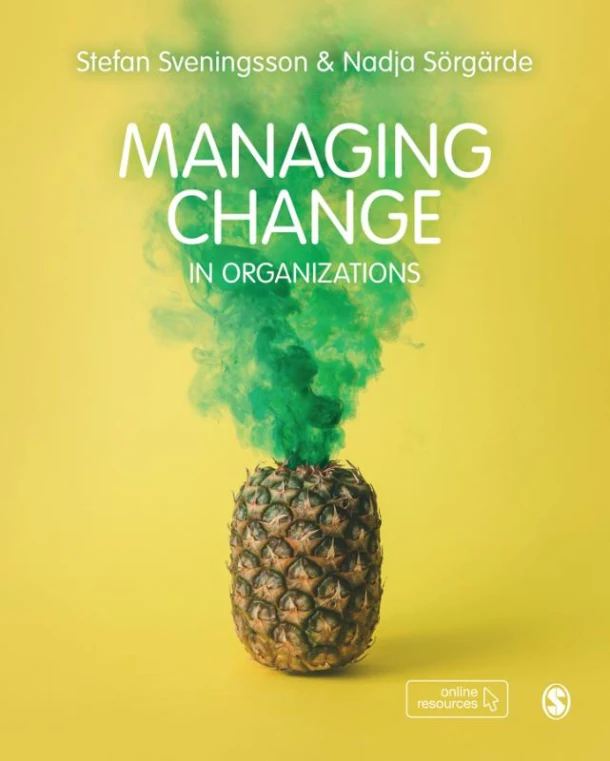 Managing Change in Organizations – Stefan Sveningsson – boek cover