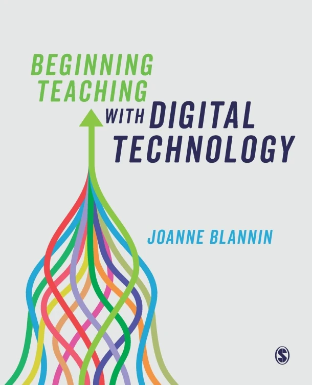 Beginning Teaching with Digital Technology – Blannin, Joanne – boek cover