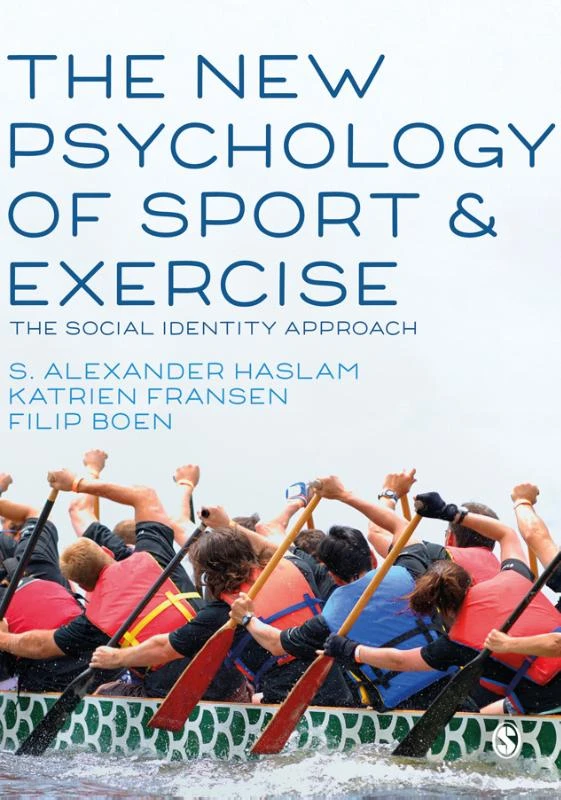 The New Psychology of Sport and Exercise – Haslam, S. Alexander – boek cover