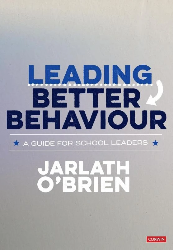 Leading Better Behaviour – O‘Brien, Jarlath – boek cover