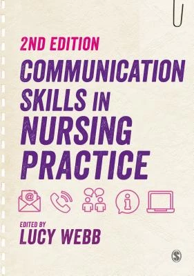 Communication Skills in Nursing Practice – Webb, Lucy – boek cover