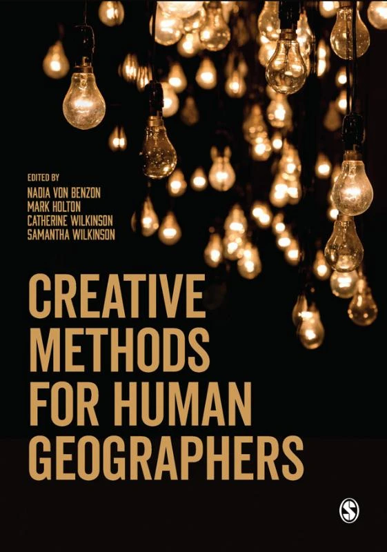 Creative Methods for Human Geographers – von Benzon, Nadia – boek cover