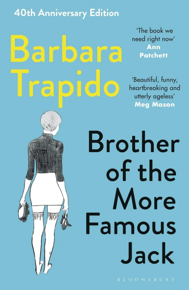 Brother of the More Famous Jack – Barbara Trapido – boek cover