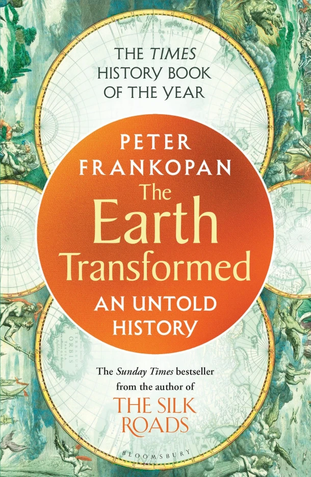The Earth Transformed – Professor Peter Frankopan – boek cover