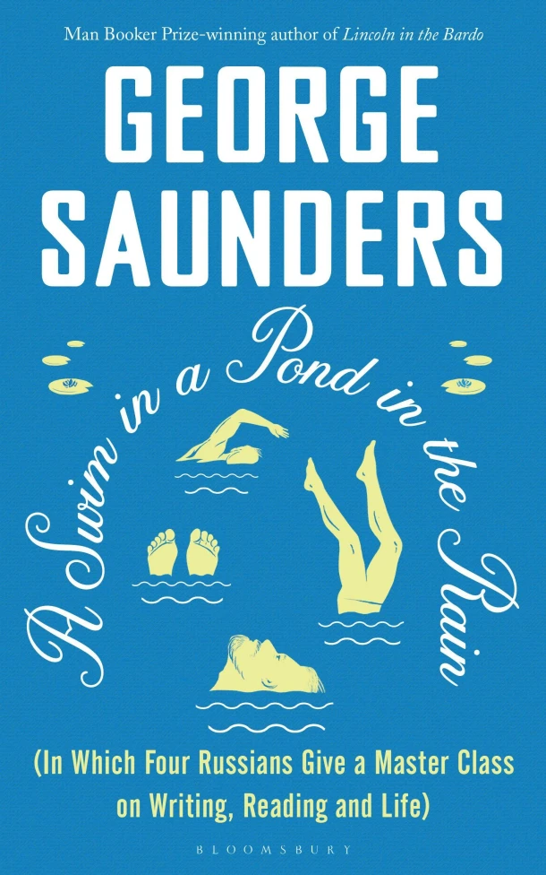 A Swim in a Pond in the Rain – George Saunders – boek cover
