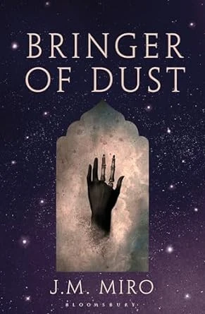 Bringer of Dust – J. M. Miro – boek cover