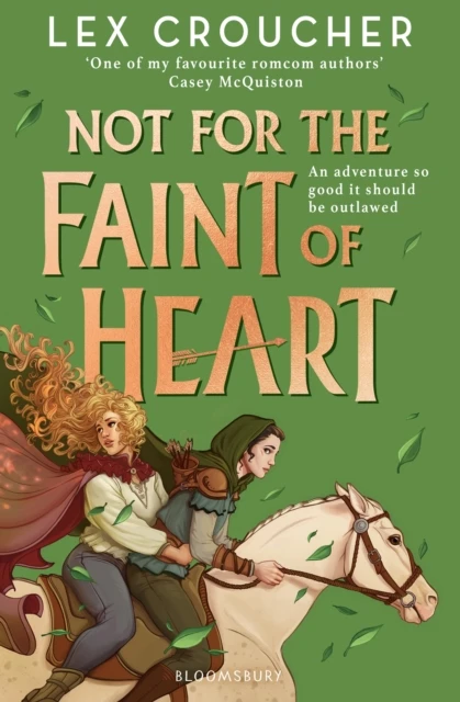 Not for the Faint of Heart – Lex Croucher – boek cover