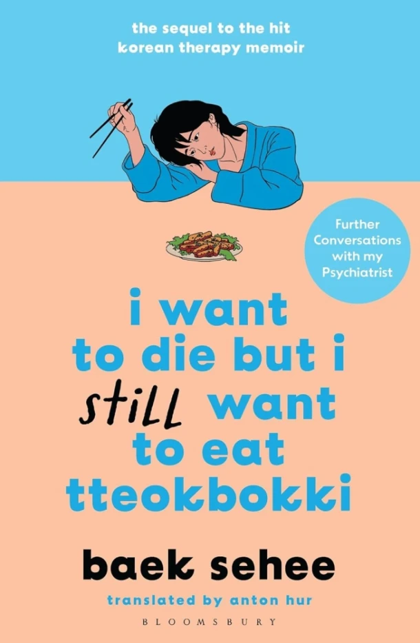 I Want to Die but I Still Want to Eat Tteokbokki – Baek Sehee – boek cover