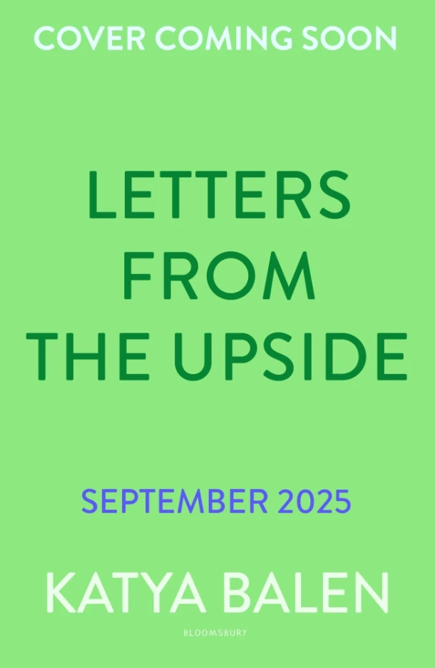 Letters from the Upside – Katya Balen – boek cover