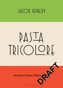 Pasta Tricolore – Jacob Kenedy – boek cover