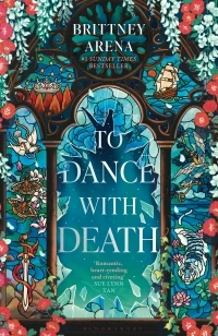 To Dance with Death – Brittney Arena – boek cover