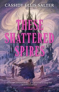 These Shattered Spires – boek cover
