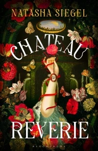 Chateau Reverie – Natasha Siegel – boek cover