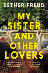 My Sister and Other Lovers – Esther Freud – boek cover