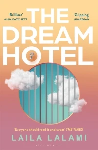 The Dream Hotel – Laila Lalami – boek cover