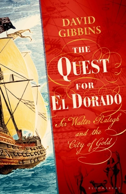 The Quest for El Dorado – Dr David Gibbins – boek cover