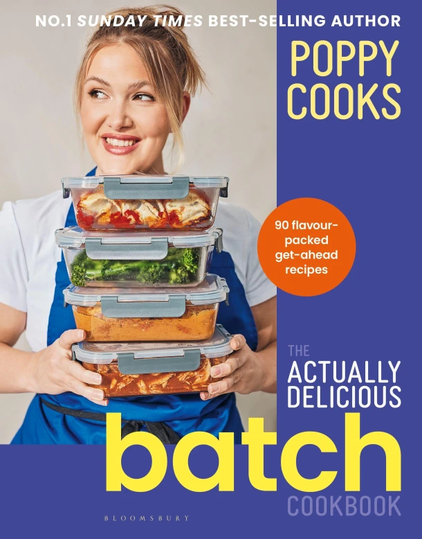 Poppy Cooks: The Actually Delicious Batch Cookbook – Poppy O‘Toole – boek cover