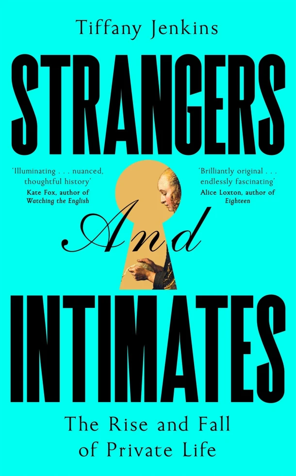 Strangers and Intimates – Tiffany Jenkins – boek cover