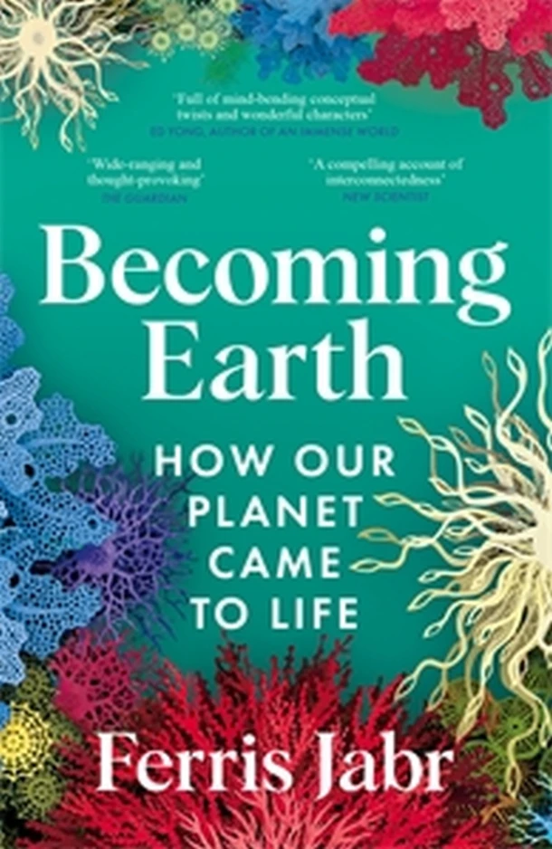 Becoming Earth – Ferris Jabr – boek cover