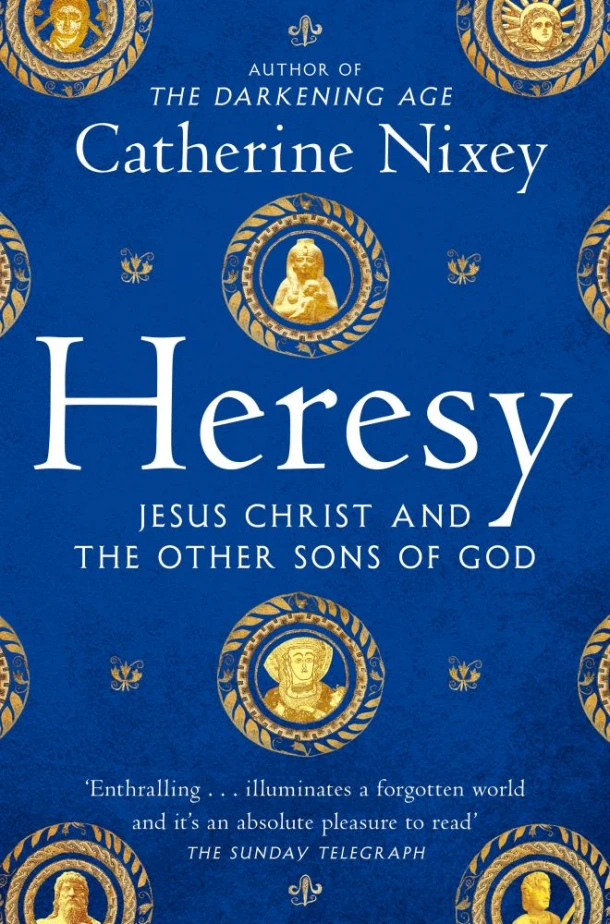 Heresy – Catherine Nixey – boek cover