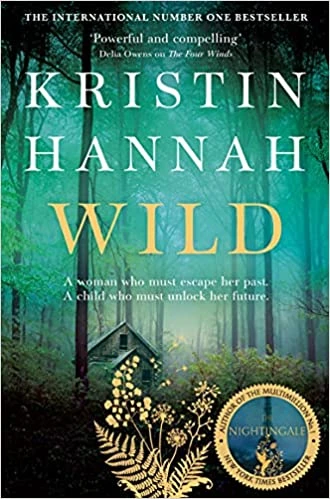 Wild – Kristin Hannah – boek cover