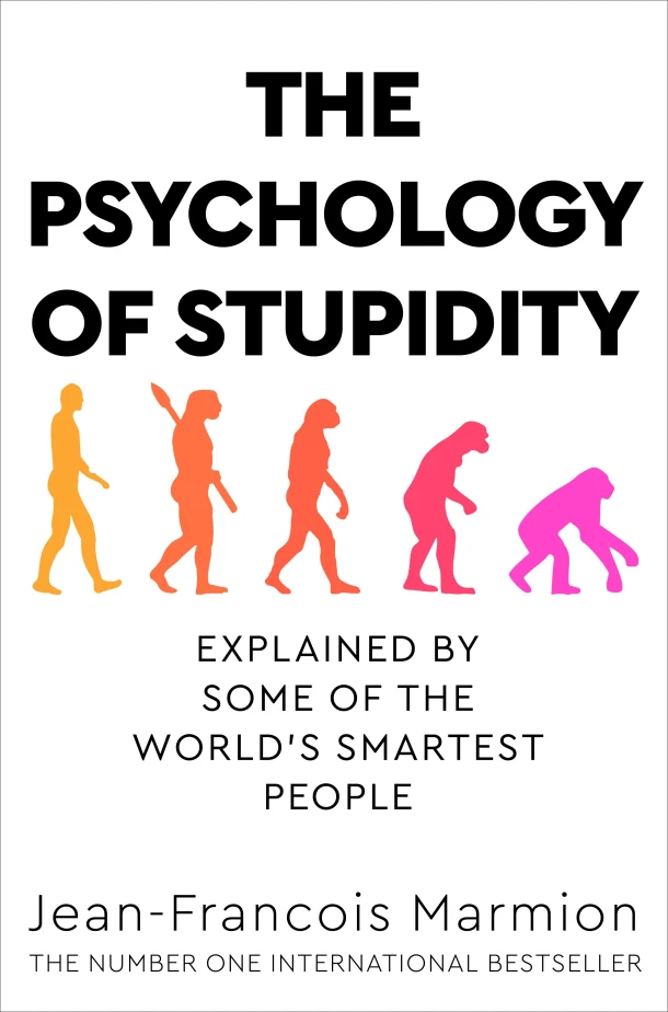 The Psychology of Stupidity – Jean-Francois Marmion – boek cover