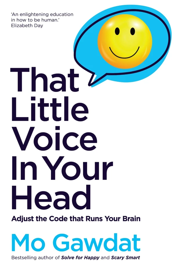 That Little Voice In Your Head – Mo Gawdat – boek cover