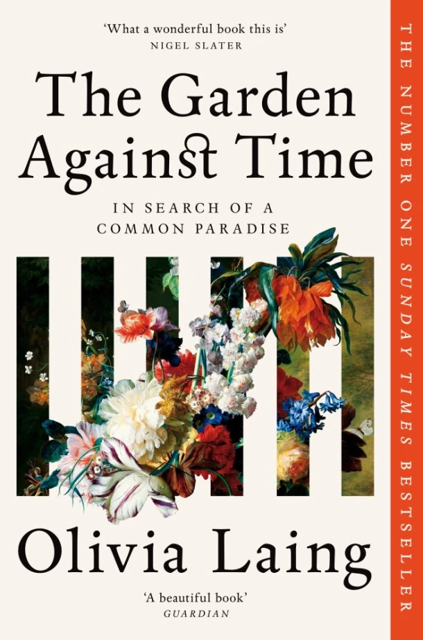 The Garden Against Time – Olivia Laing – boek cover